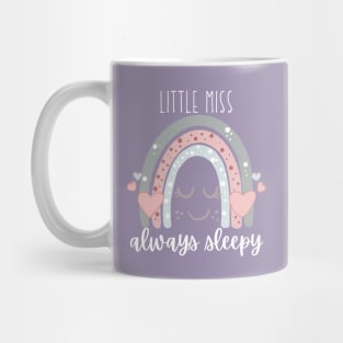 Little Miss Always Sleepy Mug